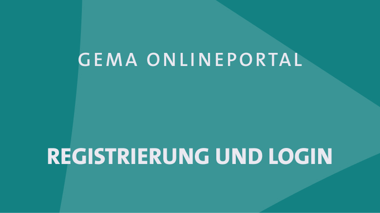 GEMA Onlineportal Registrierung für Musiknutzende