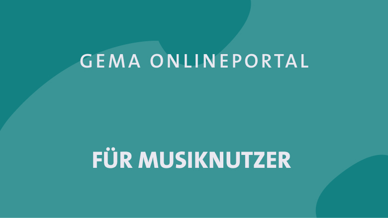 GEMA Onlineportal für Musiknutzende